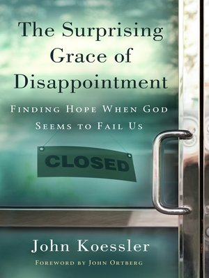 cover image of The Surprising Grace of Disappointment